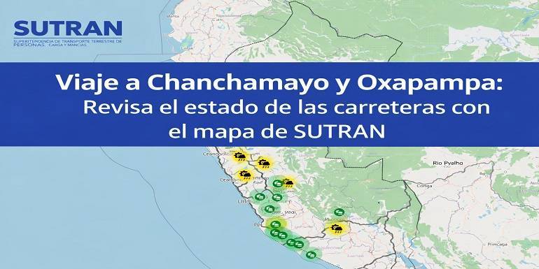 Viaje a Chanchamayo y Oxapampa: Revisa el estado de las carreteras con el mapa de SUTRAN